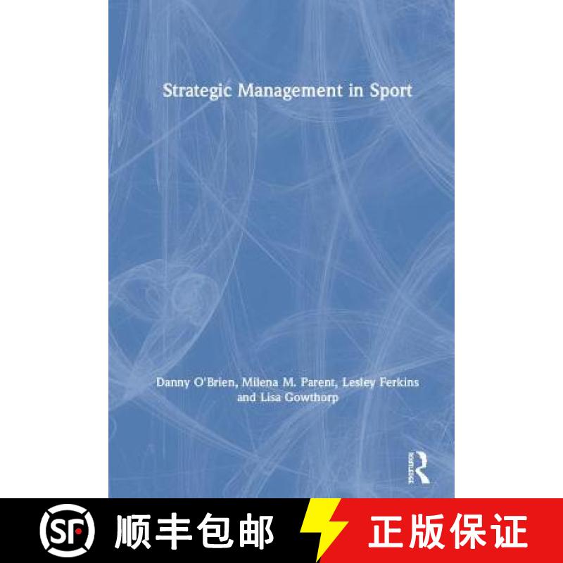 【3-4周达】STRATEGIC MANAGEMENT IN SPORT, O'BR [9781138290020]