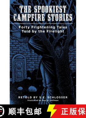 【3-4周达】The Spookiest Campfire Stories: Forty Frightening Tales Told by the Firelight [9781493032686]