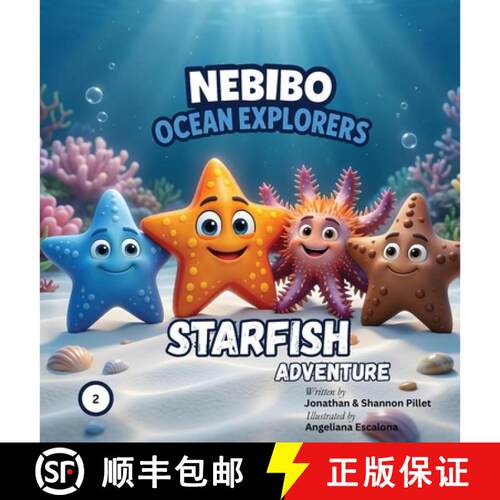 【3-4周达】精装 NEBIBO Ocean Explorers Starfish Adventure: Luna's Family Reunion [9786319177329]