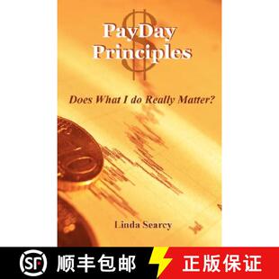 【3-4周达】PayDay Principles Does What I Do Really Matter [9780615164939]