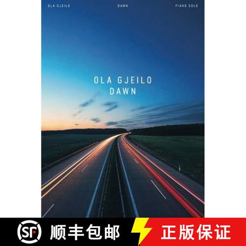【3-4周达】Ola Gjeilo: Dawn - Piano Solo Songbook [9781705183311]