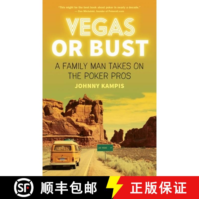 【3-4周达】Vegas or Bust: A Family Man Takes on the Poker Pros [9781770413764]