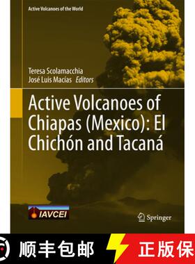【3-4周达】Active Volcanoes of Chiapas (Mexico): El Chichón and Tacaná [9783642258893]