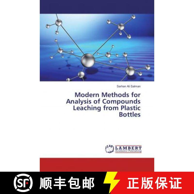 预订 Modern Methods for Analysis of Compounds Leaching from Plastic Bottles [9786134973250]