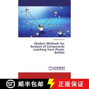 预订 Modern Methods for Analysis of Compounds Leaching from Plastic Bottles [9786134973250]