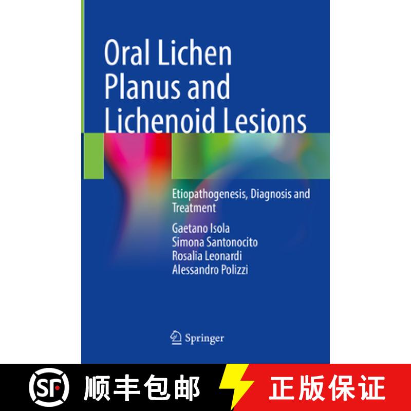 【3-4周达】Oral Lichen Planus and Lichenoid Lesions: Etiopathogenesis, Diagnosis and Treatment [9783031297649]
