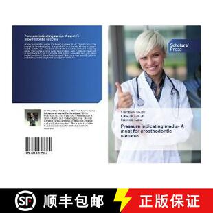 预订 Pressure indicating media- A must for prosthodontic success [9786202317382]