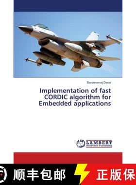 【3-4周达】Implementation of fast CORDIC algorithm for Embedded applications [9786207809387]