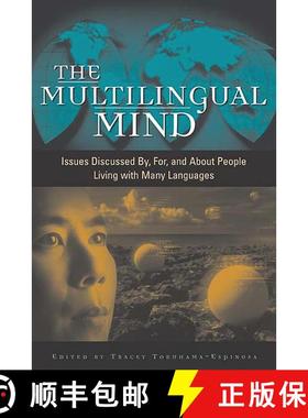【3-4周达】The Multilingual Mind: Issues Discussed by, for, and about People Living with Many Languages [9780897899192]