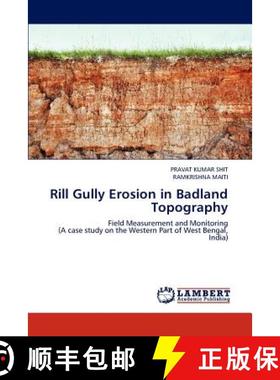 预订 Rill Gully Erosion in Badland Topography [9783659276620]
