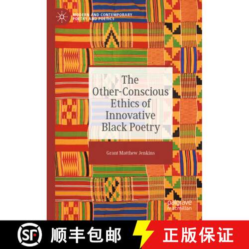 【3-4周达】The Other-Conscious Ethics of Innovative Black Poetry [9783031713699]