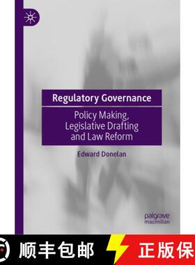 【3-4周达】Regulatory Governance : Policy Making, Legislative Drafting and Law Reform [9783030963507]