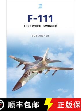 【3-4周达】F-111: Fort Worth Swinger [9781913870638]