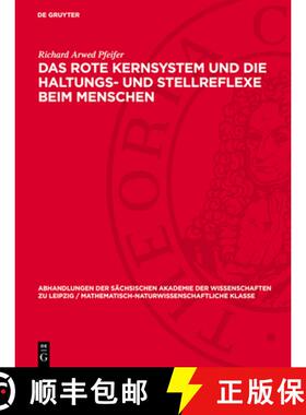 【3-4周达】Das Rote Kernsystem Und Die Haltungs- Und Stellreflexe Beim Menschen [9783112755365]