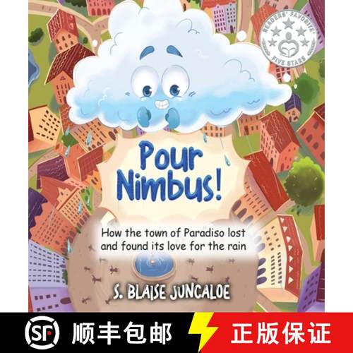【3-4周达】Pour Nimbus!: How the town of Paradiso lost and found its love for the rain [9798218467579]