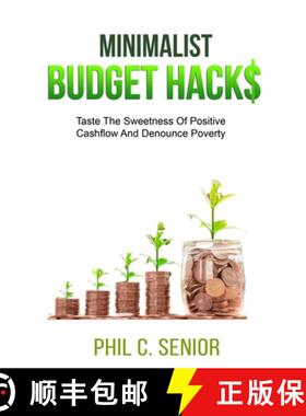 【3-4周达】Minimalist Budget Hacks: Taste The Sweetness Of Positive Cashflow And Denounce Poverty [9781702915724]