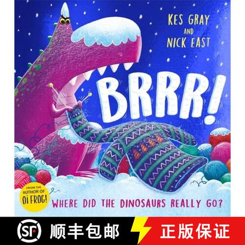 【3-4周达】Brrr!: A brrrilliantly funny story about dinosaurs, knitting and space [9781444934366]