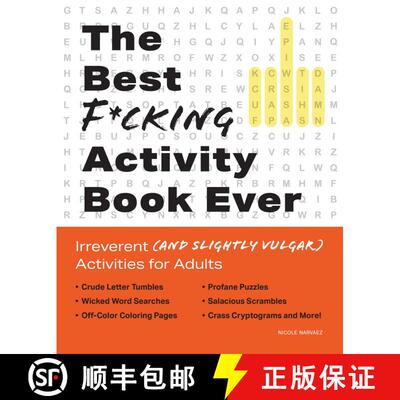 【3-4周达】The Best F*cking Activity Book Ever: Irreverent (and Slightly Vulgar) Activities for Adults [9781612439051]