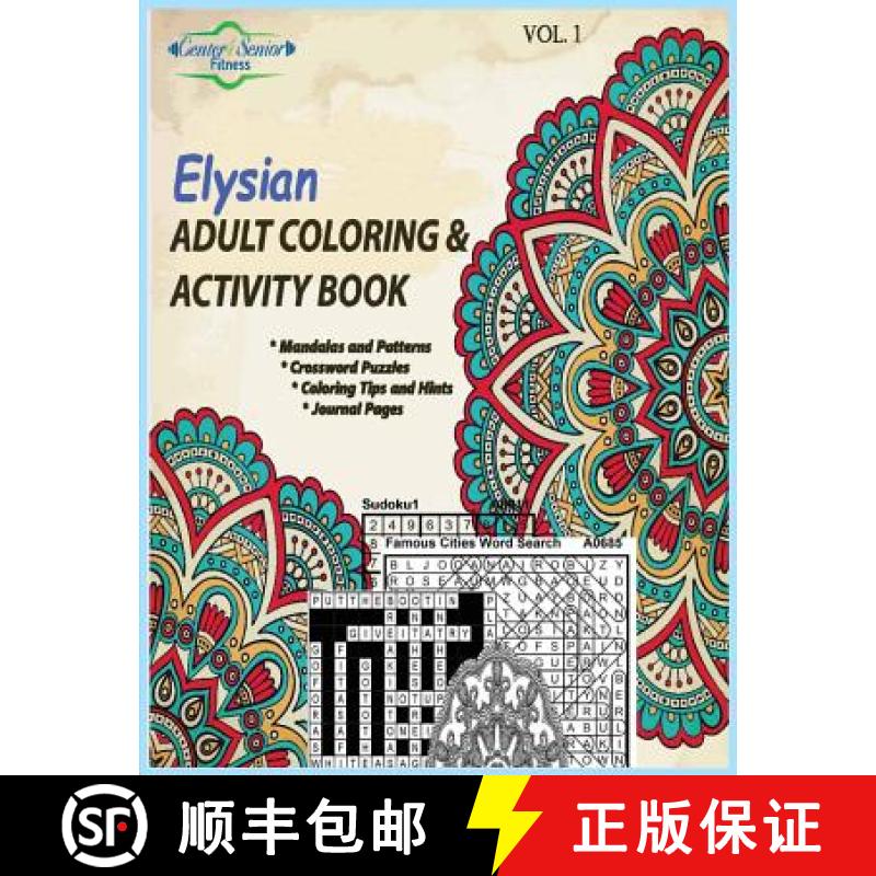 预订 Elysian Adult Coloring & Activity Book: Motivating You to Get the Best out of Life [9780998504100]
