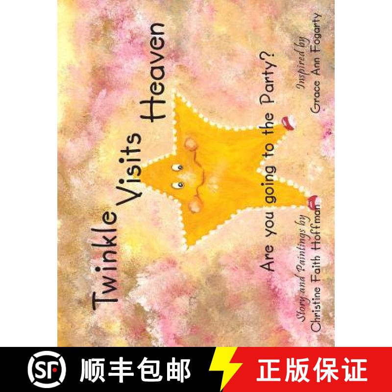 【3-4周达】Twinkle Visits Heaven: Are you going to the party? [9780578112756]