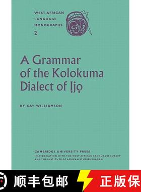 【3-4周达】A Grammar of the Kolokuma Dialect of Ịjọ [9780521175265]
