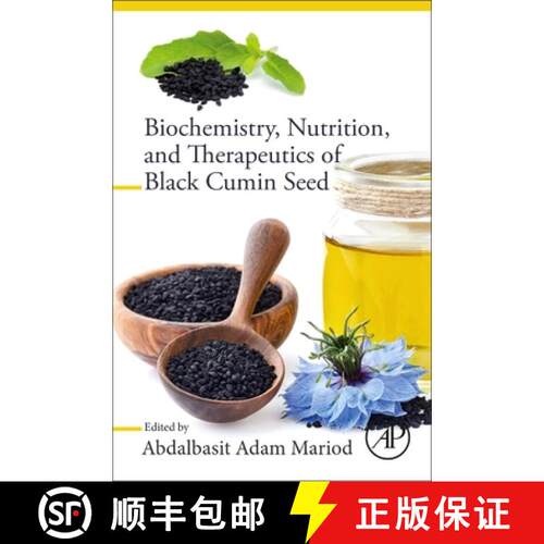 【3-4周达】Biochemistry, Nutrition, and Therapeutics of Black Cumin Seed [9780323907880]