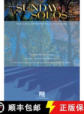 【3-4周达】More Sunday Solos for Piano: Preludes, Offertories & Postludes [9781423473725]