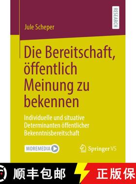 【3-4周达】Die Bereitschaft, öffentlich Meinung zu bekennen : Individuelle und situative Determinant... [9783658445591]
