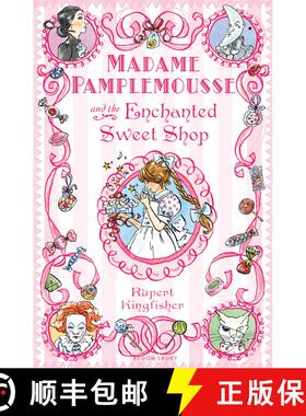 【3-4周达】Madame Pamplemousse and the Enchanted Sweet Shop [9781408805060]
