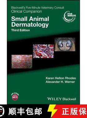 【3-4周达】Blackwell'S Five-Minute Veterinary Consult Clinical Companion: Small Animal Dermatology, T... [9781119337249]