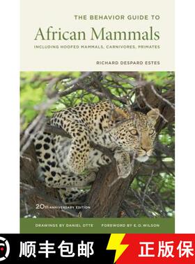 【3-4周达】Behavior Guide to African Mammals: Including Hoofed Mammals, Carnivores, Primates, 20th An... [9780520272972]