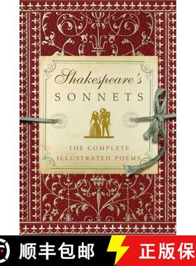 【3-4周达】Shakespeare's Sonnets: The Complete Illustrated Edition (a Timeless Collection of Shakespe... [9781604336153]