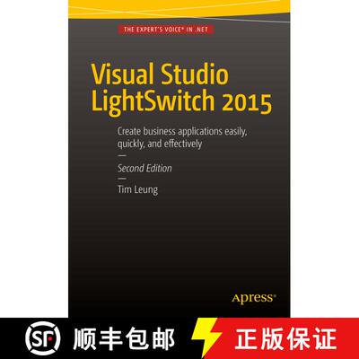【3-4周达】Visual Studio Lightswitch 2015 (2nd ed.) (2nd ed.) (2nd ed.) (2nd ed.) (2nd ed.) [9781484207673]