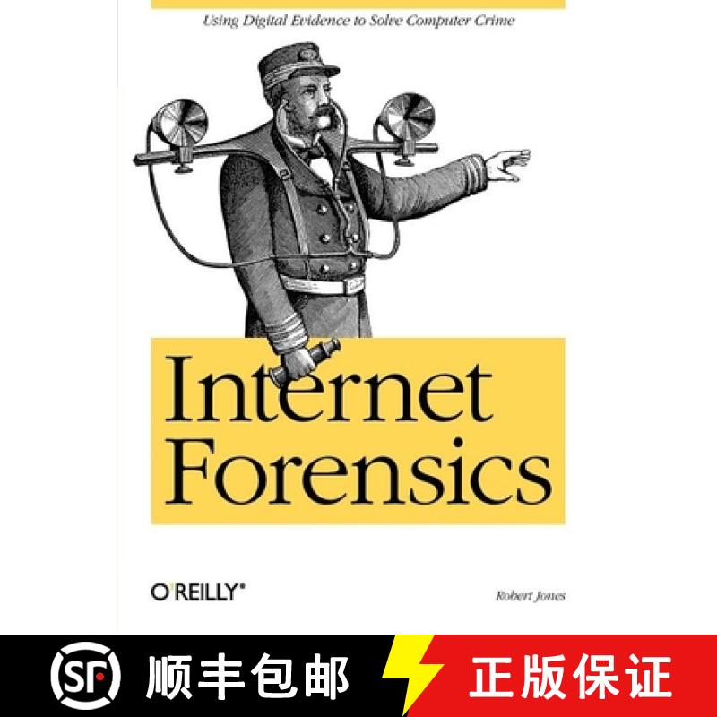 【2-3周达】Internet Forensics: Using Digital Evidence to Solve Computer Crime [9780596100063]