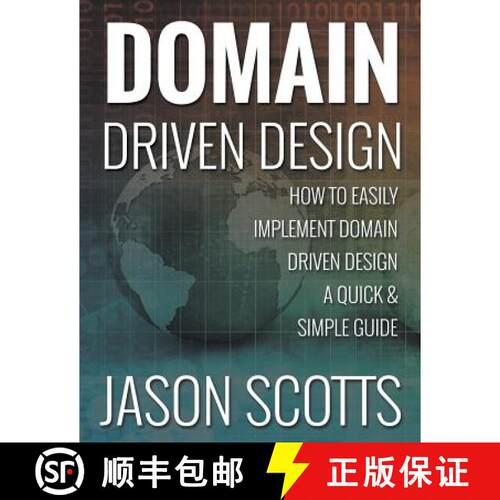 【3-4周达】Domain Driven Design: How to Easily Implement Domain Driven Design - A Quick & Simple Guide [9781631876912]