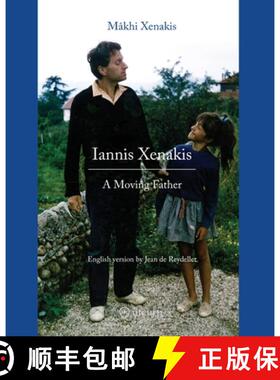 【3-4周达】Iannis Xenakis: A Moving Father [9782958528355]
