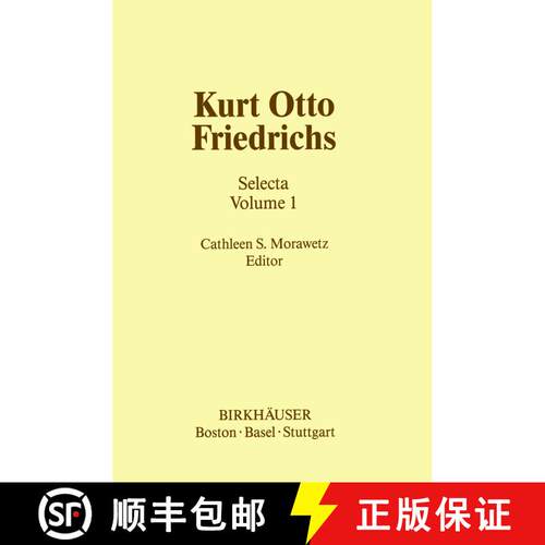 【3-4周达】精装 Kurt Otto Friedrichs: Selecta Volume 1 [9780817632687]