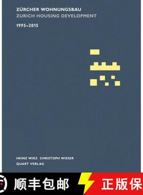 【3-4周达】Zurcher Wohnungsbau 1995-2015 : Zurich Housing Development 1995-2015 [9783037611272]