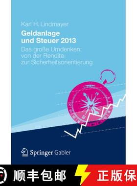 【3-4周达】Geldanlage und Steuer 2013: Das große Umdenken: von der Rendite- zur Sicherheitsorientierung [9783834933188]