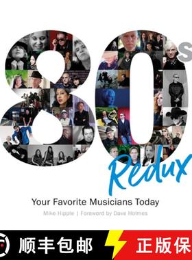 【3-4周达】80s Redux: Your Favorite Musicians Today: Your Favorite Musicians Today [9780764354960]