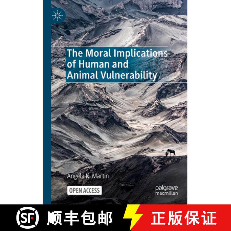 【3-4周达】The Moral Implications of Human and Animal Vulnerability [9783031250804]