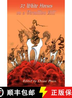 预订 32 White Horses on a Vermillion Hill: Volume Two [9781732683921]