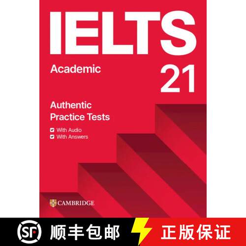 【3-4周达】Ielts 21 Practice Tests Academic Student's Book with Answers with Digital Pack [9781009826723]