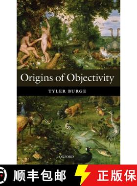 【3-4周达】Origins of Objectivity [9780199581405]