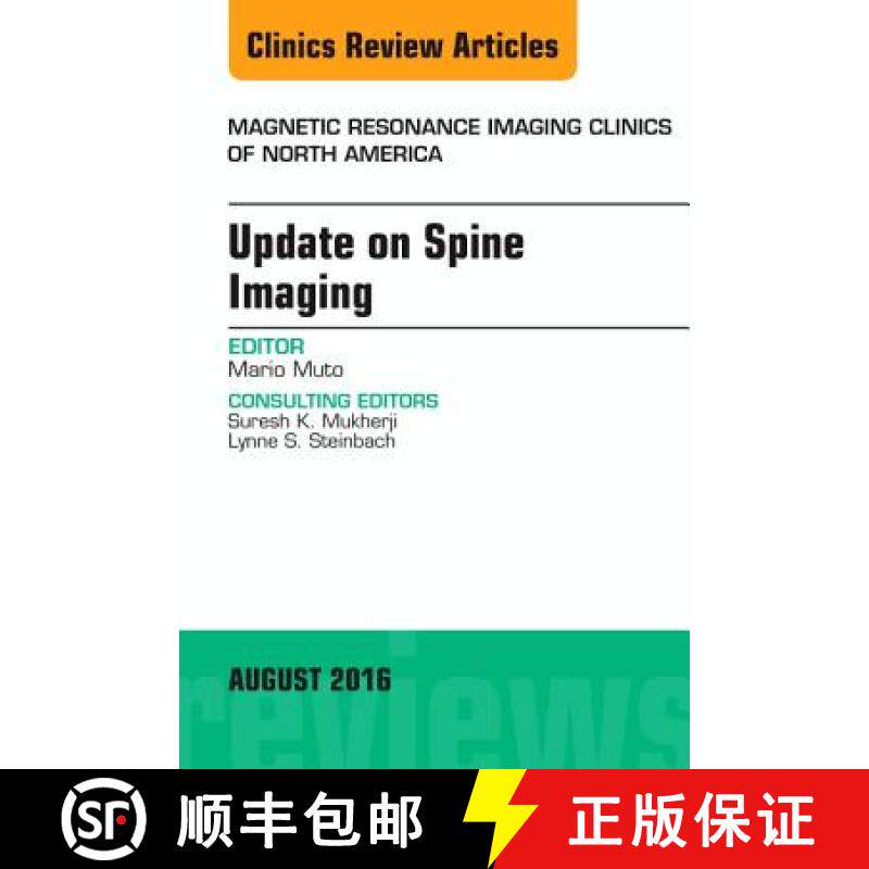 【3-4周达】Update on Spine Imaging, an Issue of Magnetic Resonance Imaging Clinics of North America: ... [9780323476874]