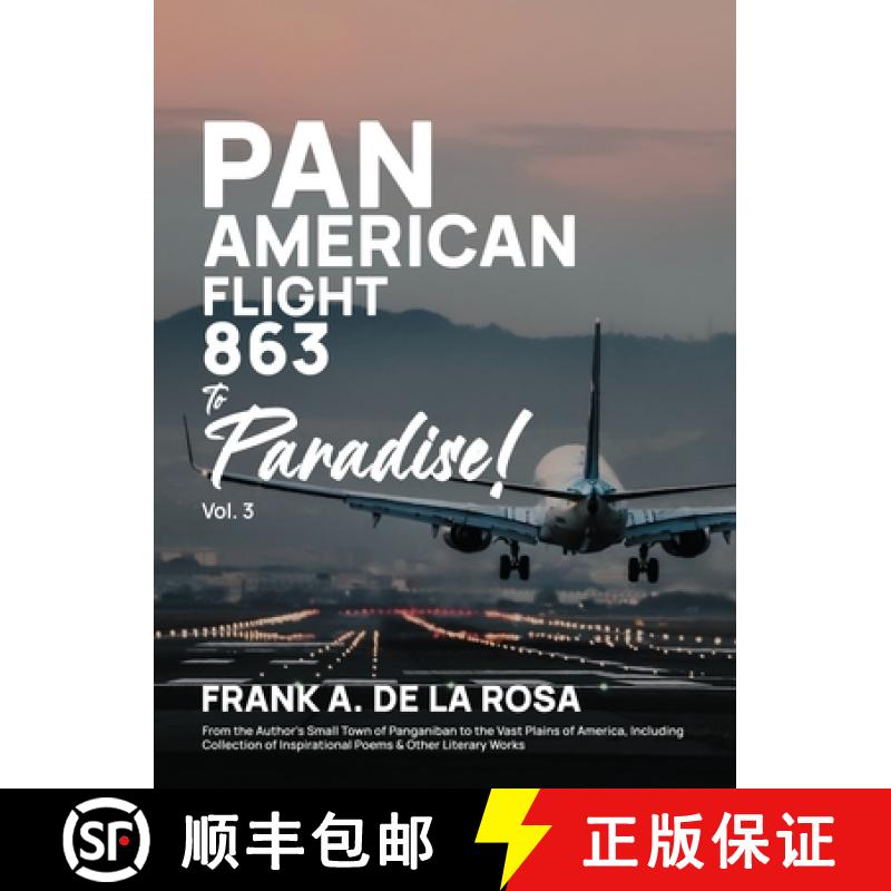 【3-4周达】Pan American Flight #863 to Paradise! 2nd Edition Vol. 3: From the Author's Small Town of ... [9781958895382]
