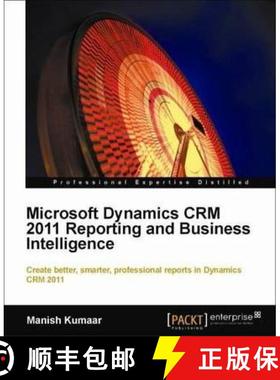 预订 Microsoft Dynamics CRM 2011 Reporting and Business Intellige [9781849682305]