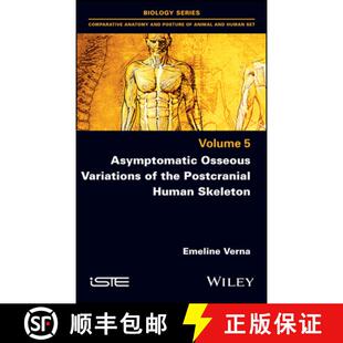 【3-4周达】Asymptomatic Osseous Variations of the Postcranial Human Skeleton [9781786308801]