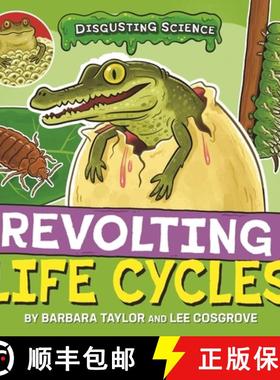 【3-4周达】Disgusting Science: Revolting Life Cycles [9781526327673]