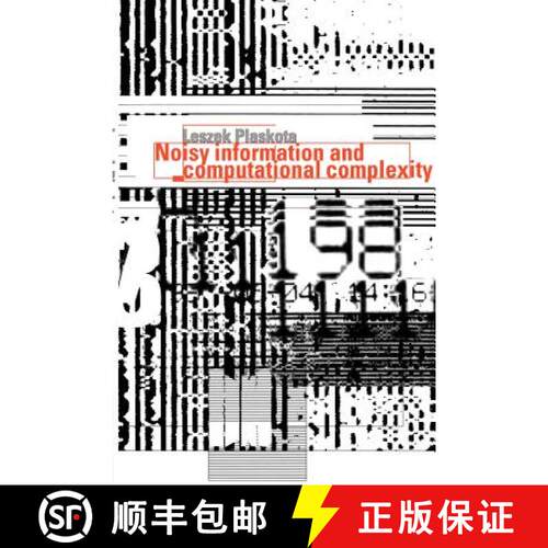 【3-4周达】Noisy Information and Computational Complexity [9780521349444]
